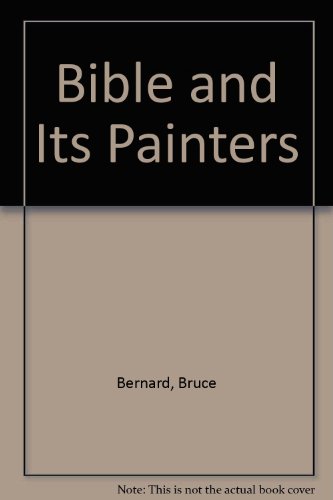 Stock image for Bible and Its Painters for sale by Wonder Book