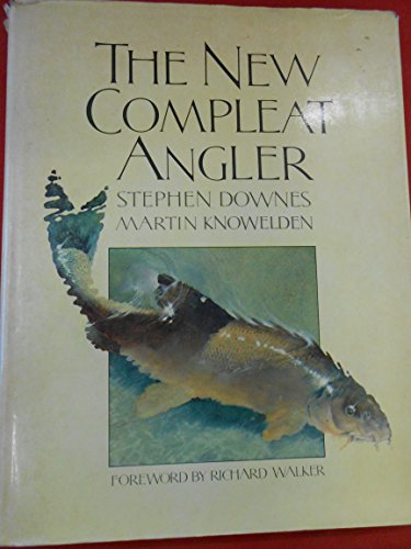 Imagen de archivo de THE NEW COMPLEAT ANGLER a la venta por AwesomeBooks