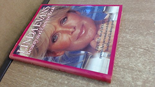 Stock image for Linda Evans Beauty and Exercise Book for sale by Better World Books Ltd