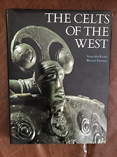 The Celts of the West (9780856136580) by Kruta, Venceslas; Forman, Werner