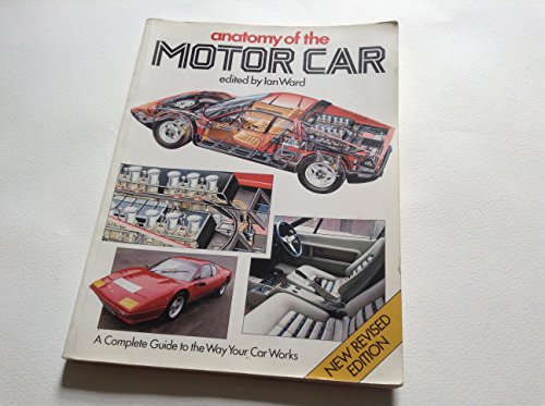 Beispielbild fr Anatomy of the Motor Car zum Verkauf von WorldofBooks