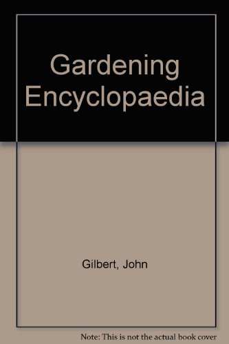 Imagen de archivo de Gardening Encyclopaedia a la venta por HPB-Ruby