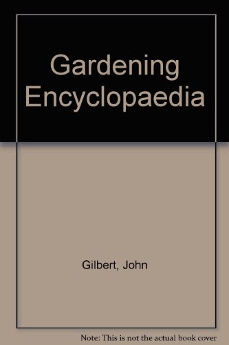 Stock image for Gardening Encyclopaedia for sale by HPB-Ruby