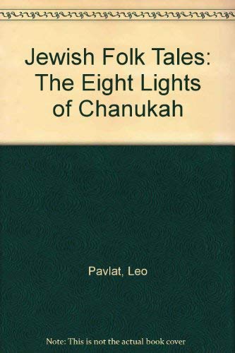 Stock image for Jewish Folk Tales: The Eight Lights of Chanukah for sale by WorldofBooks