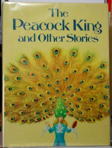 Beispielbild fr Peacock King and Other Stories zum Verkauf von WorldofBooks