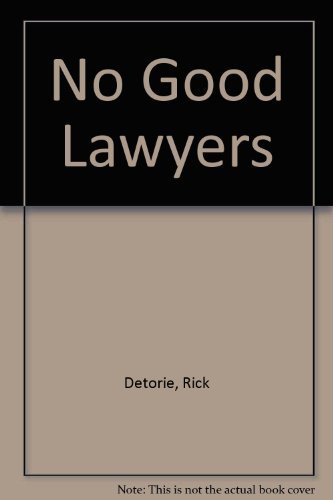 Beispielbild fr No Good Lawyers zum Verkauf von AwesomeBooks