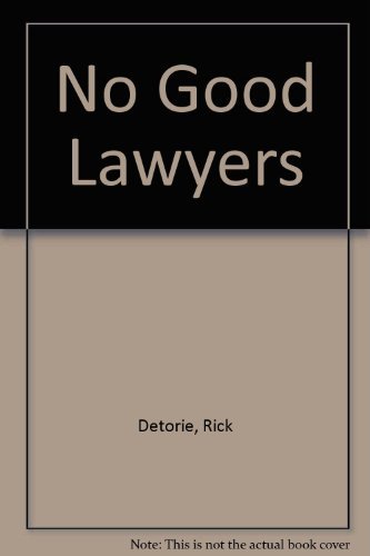 Stock image for No Good Lawyers for sale by AwesomeBooks