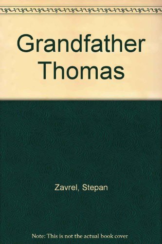 Grandfather Thomas (9780856138140) by Å tÄ›pÃ¡n ZavÅ™el
