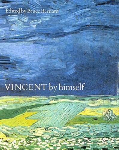 Beispielbild für Vincent by Himself: A Selection of Van Gogh's Paintings and Drawings Together with Extracts from His Letters (By Himself Series) zum Verkauf von WorldofBooks