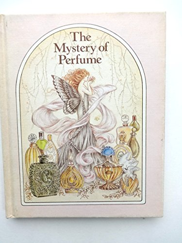 Beispielbild fr The Mystery of Perfume zum Verkauf von Ammareal