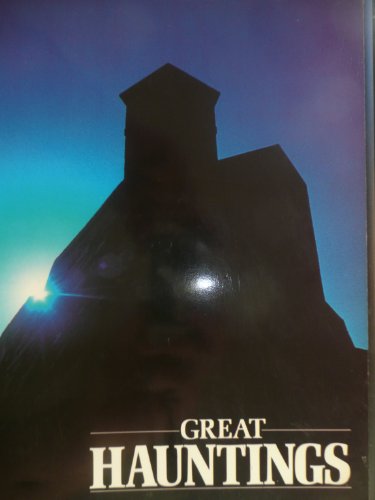 Beispielbild fr Great Hauntings: The World's Most Fascinating and Best Documented Phantoms zum Verkauf von WorldofBooks