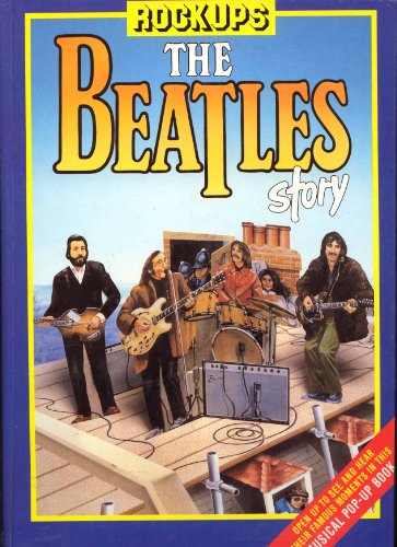 Beispielbild fr The Beatles Story : [a musical pop-up book] ; [opfen up to see and hear their famous moments in this musical pop-up book] / concept by Rob Burt. Ill. by Mike Peterkin. zum Verkauf von Antiquariat + Buchhandlung Bcher-Quell