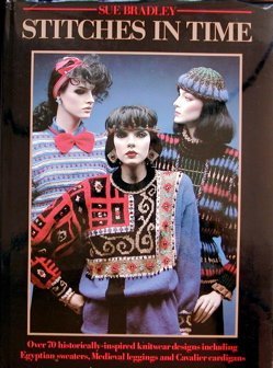 Beispielbild fr Stitches in Time: Over 70 historically-inspired knitwear designs including Egyptian sweaters, Medieval leggings and Cavalier cardigans zum Verkauf von WorldofBooks