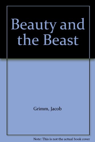 Beauty and the Beast (9780856139437) by Jacob Grimm