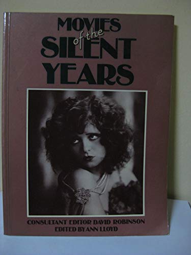 Stock image for Movies of the Silent Years for sale by Half Price Books Inc.