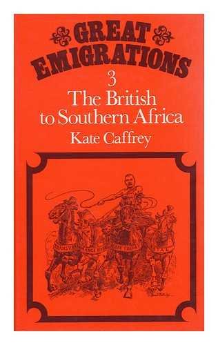 Great Emigrations 3: The British to Southern Africa