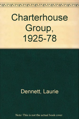 The Charterhouse Group 1925-1979 A History,