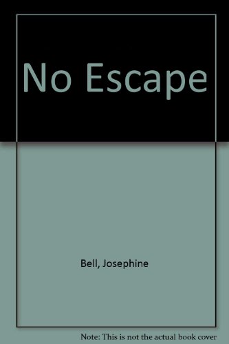 No Escape (9780856170515) by Josephine Bell