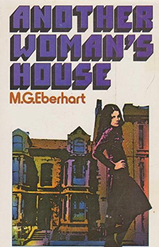 Another Woman's House (9780856172229) by Mignon G. Eberhart