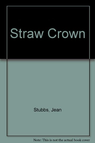 Stock image for Straw Crown for sale by ThriftBooks-Atlanta