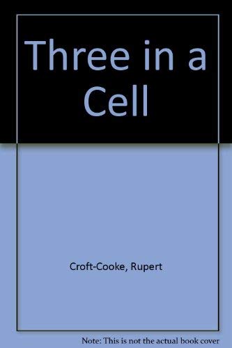 Stock image for Three in a Cell for sale by The London Bookworm
