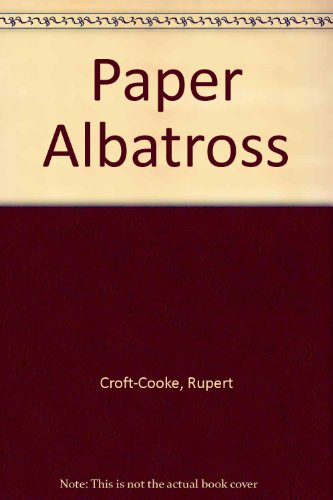 Stock image for Paper Albatross for sale by Goldstone Books