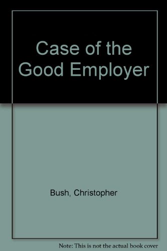 Case of the Good Employer (9780856174261) by Christopher Bush