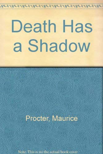 9780856174322: Death Has a Shadow