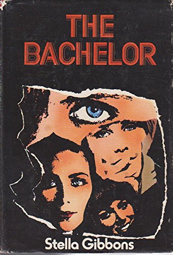 The Bachelor (9780856176838) by Stella Gibbons