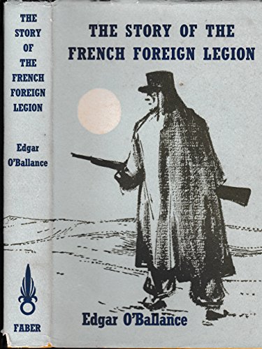 Stock image for Story of the French Foreign Legion for sale by Thomas J. Joyce And Company
