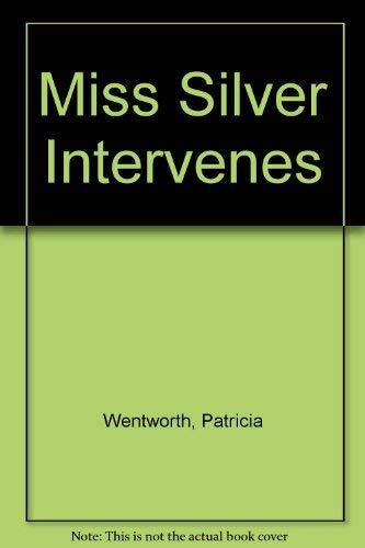 9780856177422: Miss Silver Intervenes