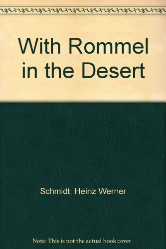 Beispielbild fr With Rommel in the Desert zum Verkauf von Reuseabook