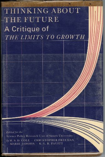 Stock image for Thinking About the Future: Critique of "Limits to Growth" for sale by medimops