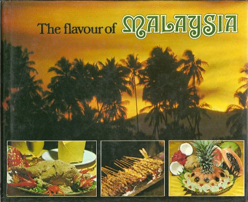 Imagen de archivo de The Flavour of Malaysia a la venta por Syber's Books