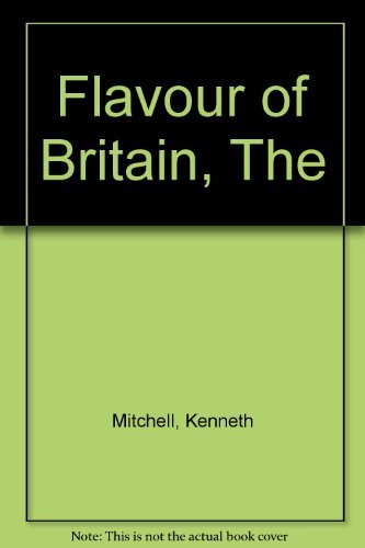 Imagen de archivo de The Flavour of Britain a la venta por Redruth Book Shop