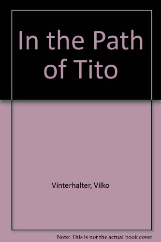 In the Path of Tito