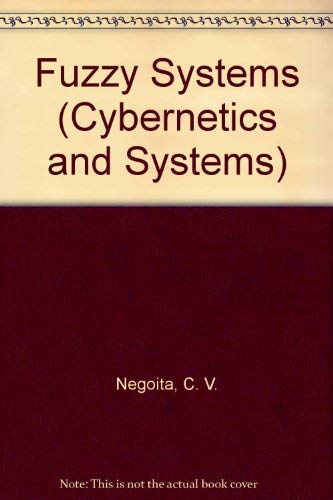 Stock image for Fuzzy Systems (Cybernetics and Systems Series) for sale by GF Books, Inc.