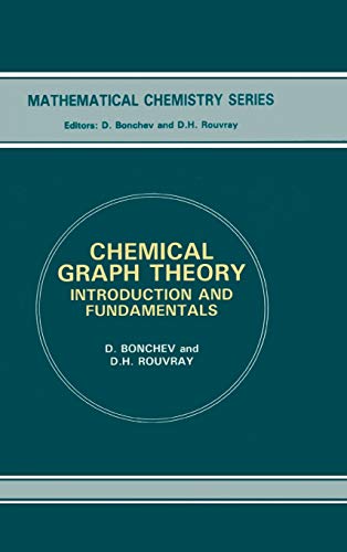 9780856264542: Chemical Graph Theory: Introduction and Fundamentals: 1 (Mathematical Chemistry, Vol 1)