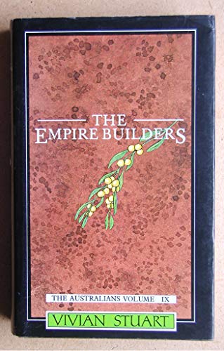 9780856281563: Empire Builders: 9 (The Australians)