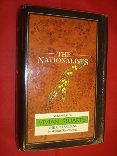 Imagen de archivo de The Nationalists (The Australians) a la venta por Goldstone Books