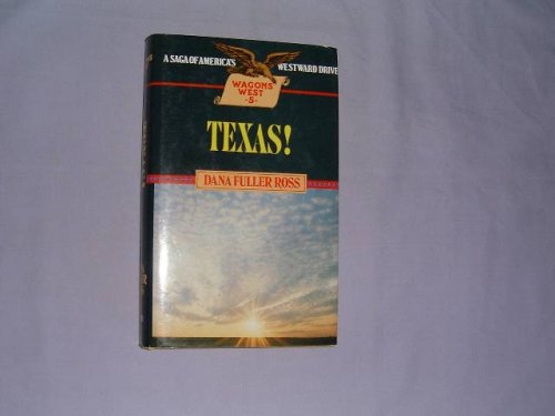 Texas! (9780856281853) by Dana Fuller Ross