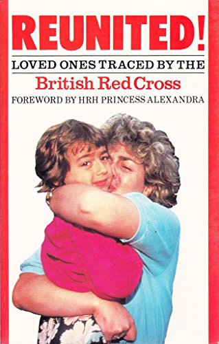 9780856282690: Reunited!: Loved Ones Traced by the British Red Cross