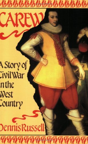 Stock image for Carew: a Story of Civil War in the West Country for sale by Lorrin Wong, Bookseller