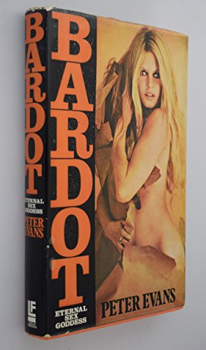 9780856320248: Bardot: Eternal Sex Goddess