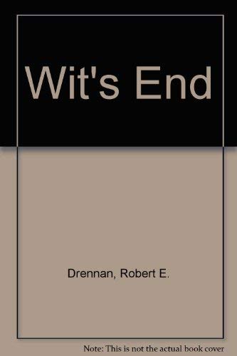 Imagen de archivo de Wit's End a la venta por Goldstone Books