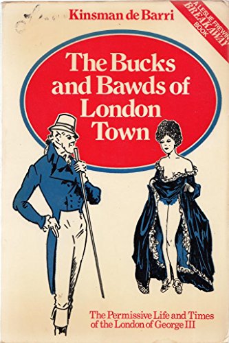 Stock image for Bucks and Bawds of London Town for sale by WorldofBooks