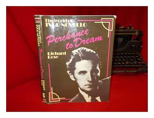 9780856321207: Perchance to Dream: World of Ivor Novello