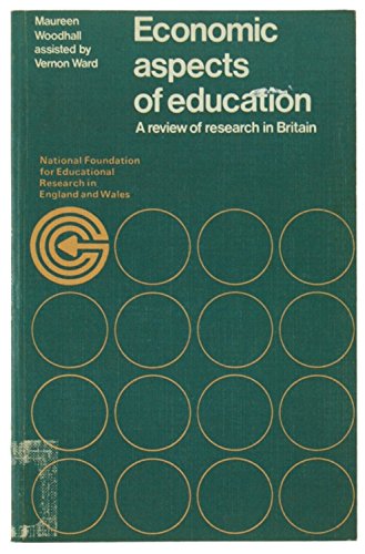 Economic aspects of education: A review of research in Britain, (9780856330117) by Woodhall, Maureen