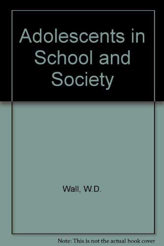 Beispielbild fr Adolescents in School and Society zum Verkauf von PsychoBabel & Skoob Books