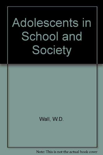9780856330964: Adolescents in School and Society